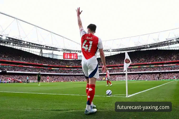 英超争冠格局深度解析：阿森纳角球制胜的战术密码与观赛体验指南